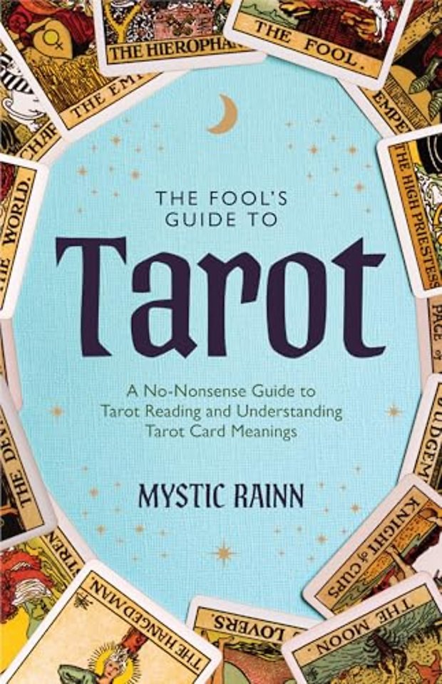 The Fool's Guide to Tarot