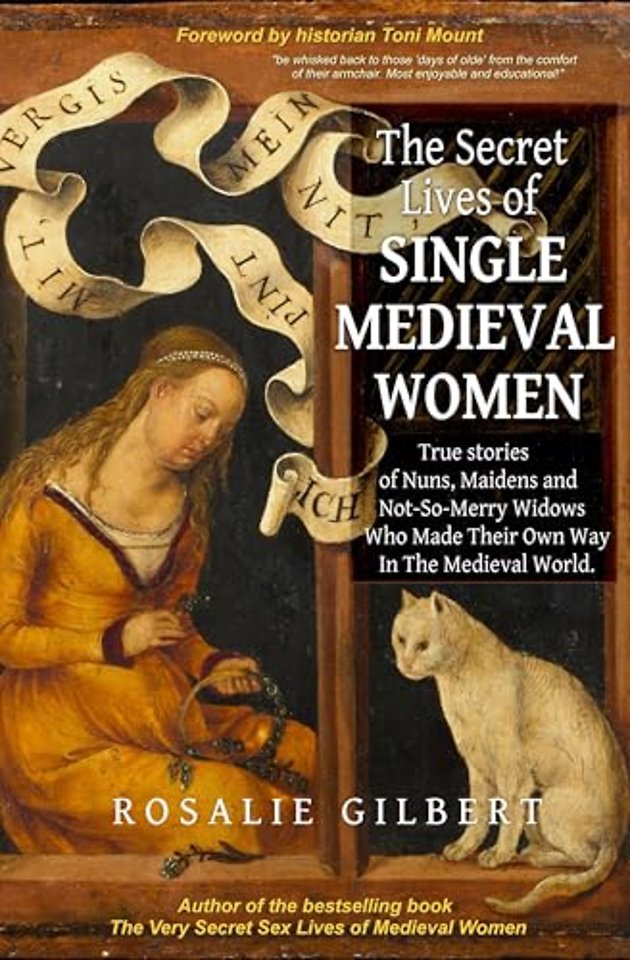 The Secret Lives of Single Medieval Women