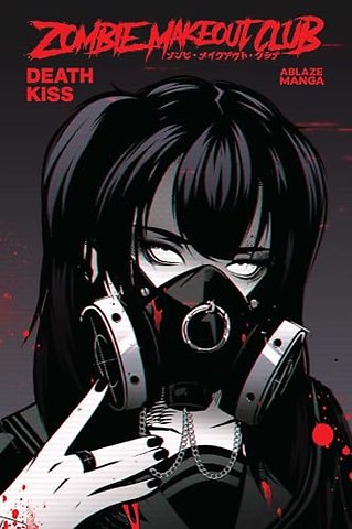 ZOMBIE MAKEOUT CLUB VOL. 3: DEATHKISS