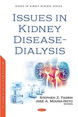 Issues in Kidney Disease - Dialysis