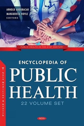 Encyclopedia of Public Health (22 Volume Set)