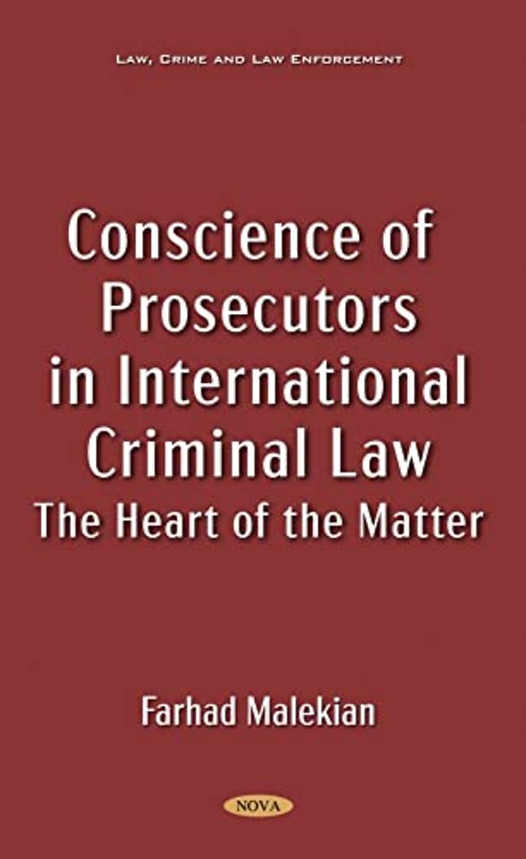 Conscience of Prosecutors in International Criminal Law
