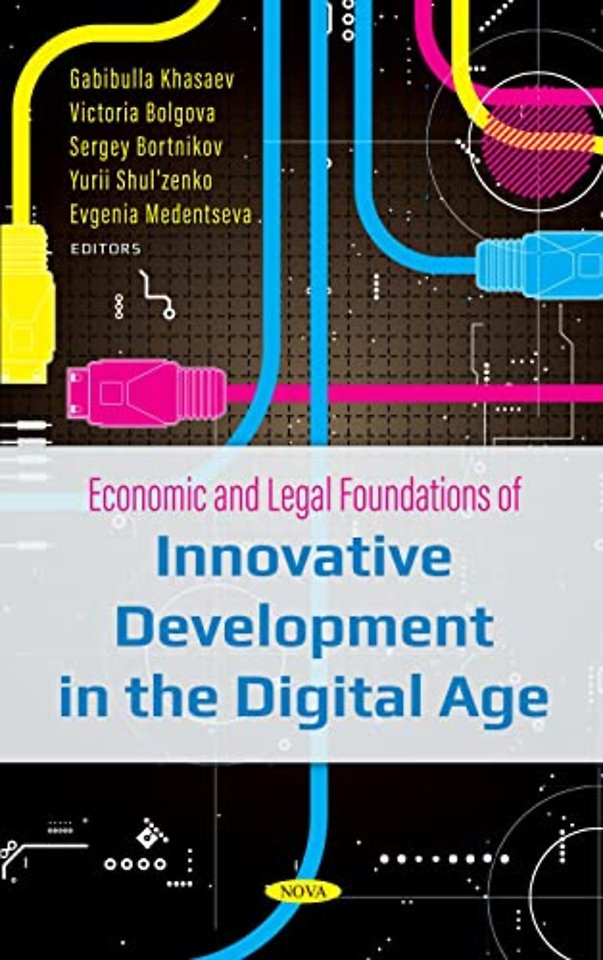 Economic and Legal Foundations of Innovative Development in the Digital Age