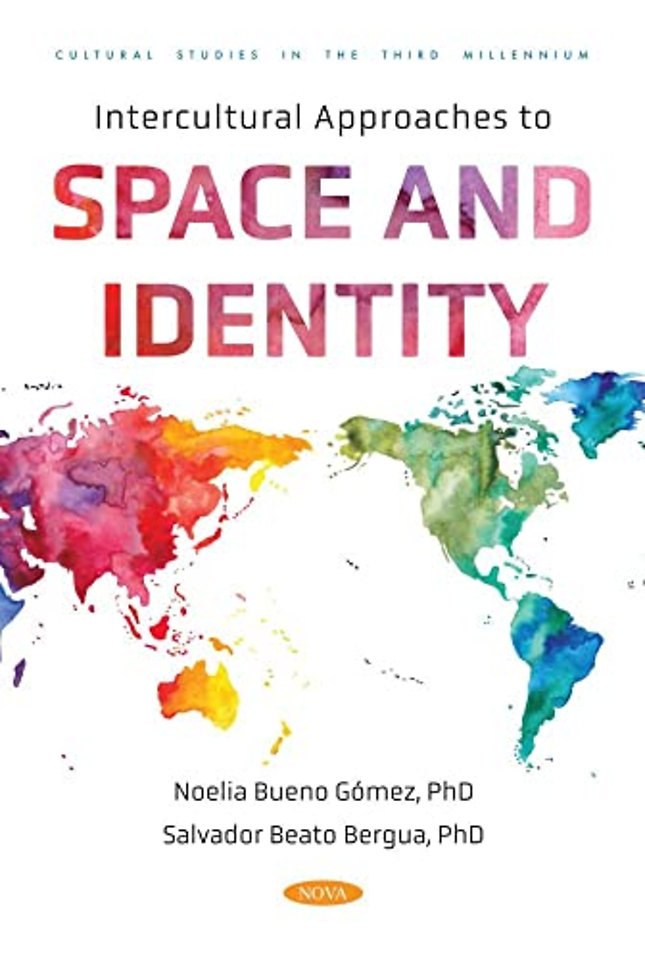 Intercultural Approaches to Space and Identity