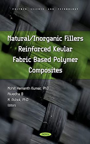 Natural/Inorganic Fillers Reinforced Kevlar Fabric Based Polymer Composites