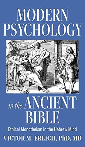 Modern Psychology in the Ancient Bible