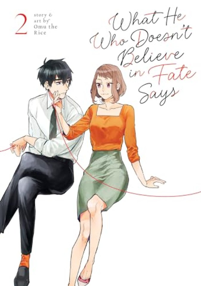 What He Who Doesn't Believe in Fate Says Vol. 2