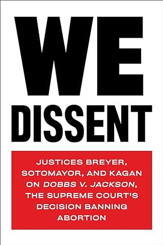 We Dissent