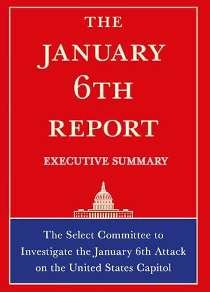 The January 6th Report Executive Summary