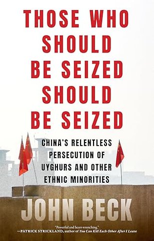 Those Who Should Be Seized Should Be Seized
