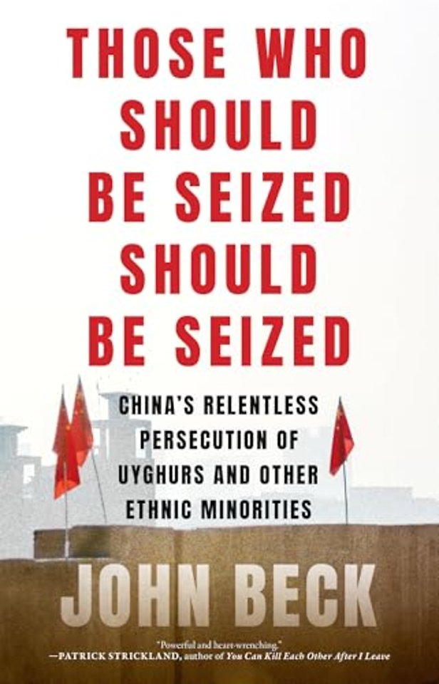 Those Who Should Be Seized Should Be Seized