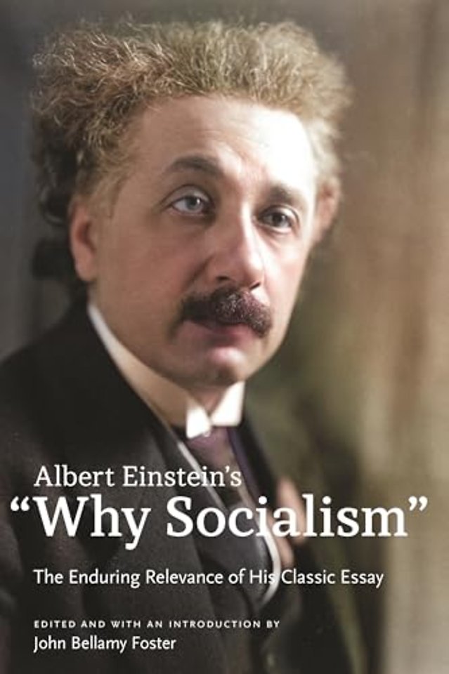 Albert Einstein's "Why Socialism?