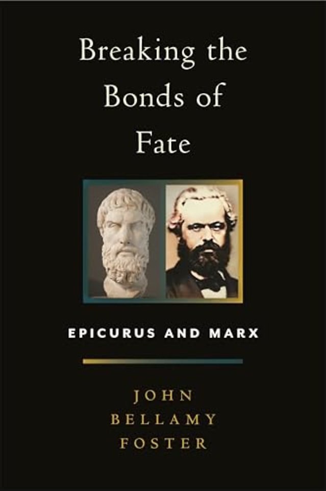 Breaking the Bonds of Fate