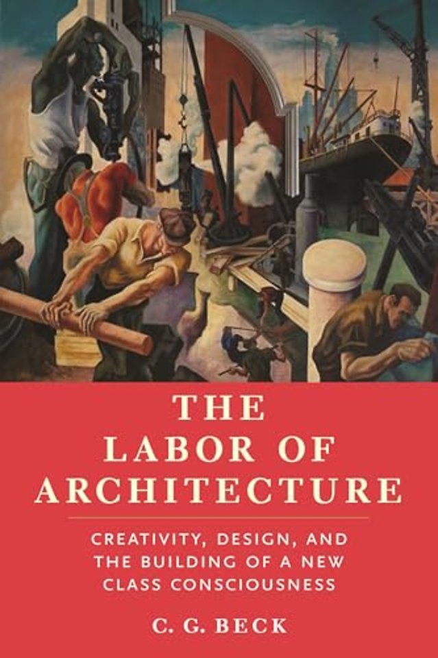 The Labor of Architecture