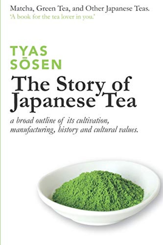 The Story of Japanese Tea