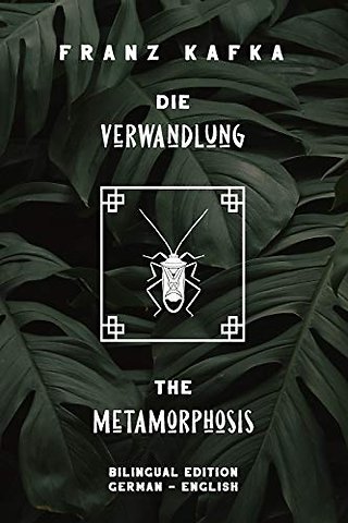 Die Verwandlung / Metamorphosis Dual Language