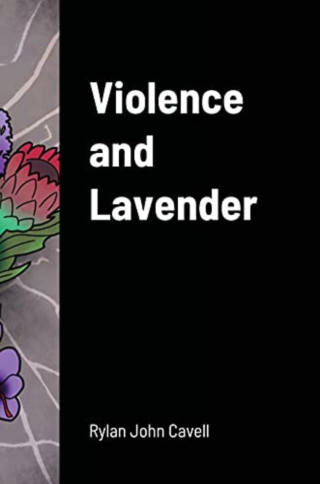 Violence and Lavender