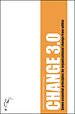 Change 3.0 Change 3.0