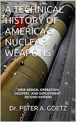 A Technical History of America's Nuclear Weapons