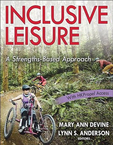 Inclusive Leisure – A Strengths–Based Approach