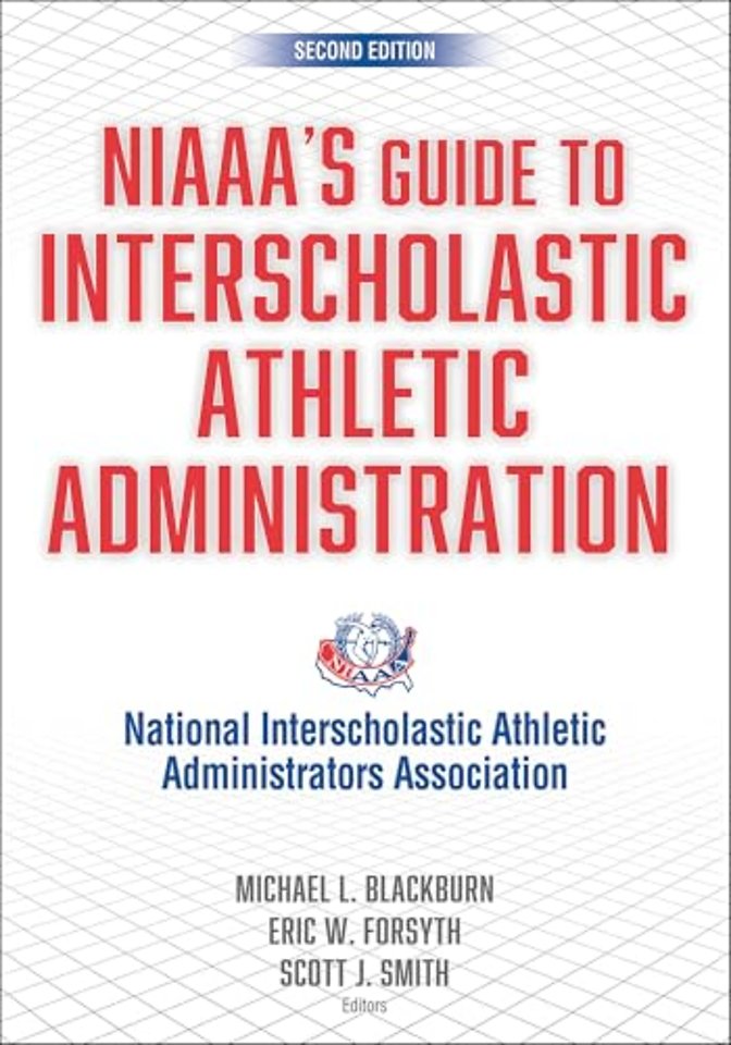 NIAAA`s Guide to Interscholastic Athletic Administration