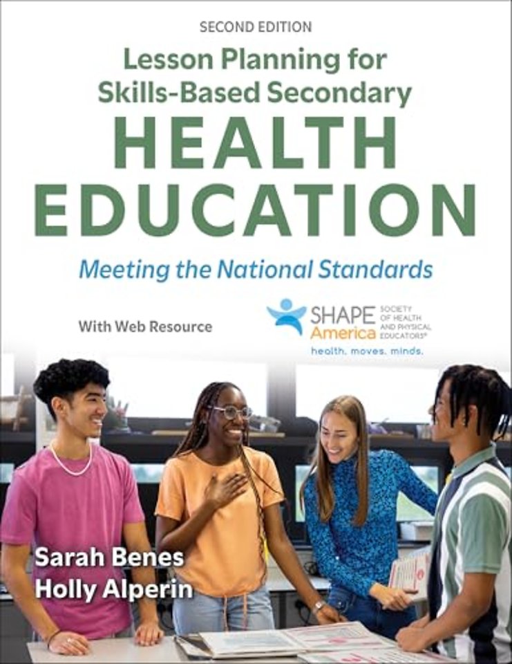 Lesson Planning for Skills–Based Secondary Health Education