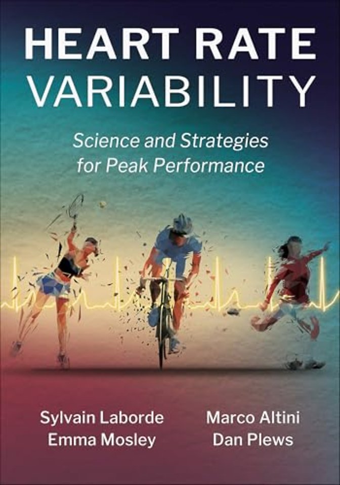 Heart Rate Variability – Science and Strategies for Peak Performance