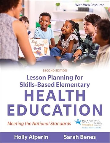 Lesson Planning for Skills–Based Elementary Health Education
