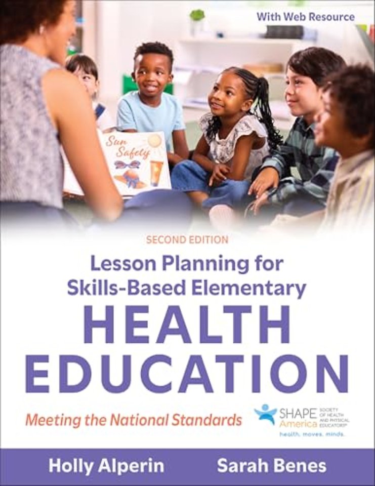 Lesson Planning for Skills–Based Elementary Health Education
