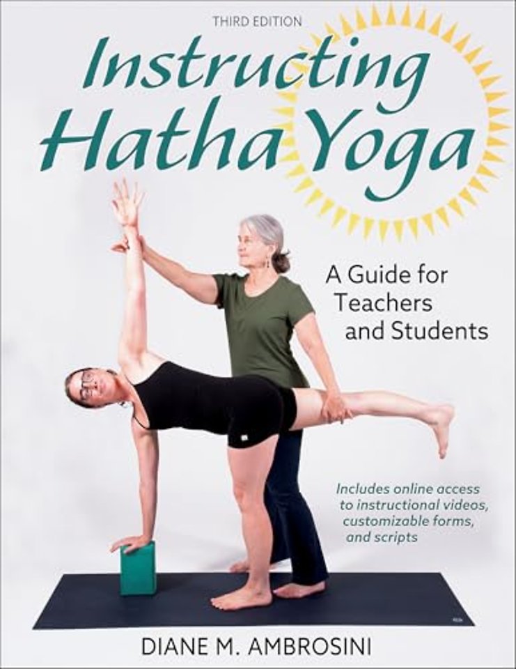 Instructing Hatha Yoga – A Guide for Teachers and Students
