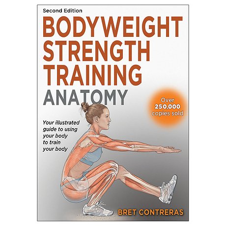 Bodyweight Strength Training Anatomy