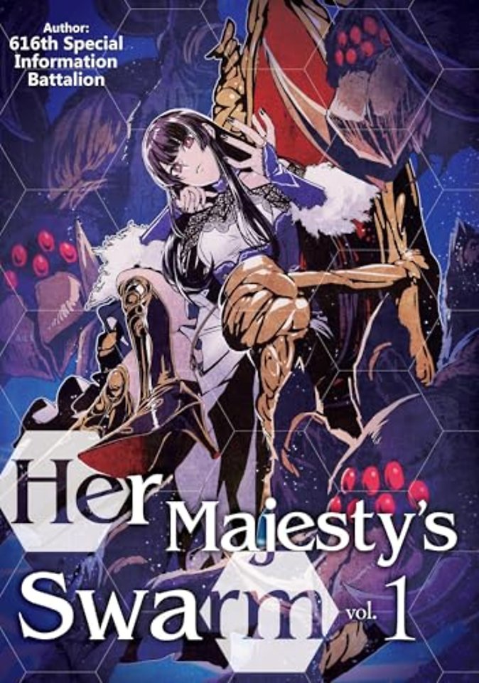 Her Majesty's Swarm: Volume 1