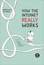 How The Internet Really Works
