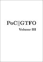 Poc Or Gtfo Volume 3