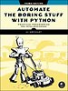 Automate the Boring Stuff with Python, 3rd Edition Automate the Boring Stuff with Python, 3rd Edition