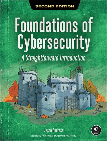 Foundations of Cybersecurity, 2nd Edition