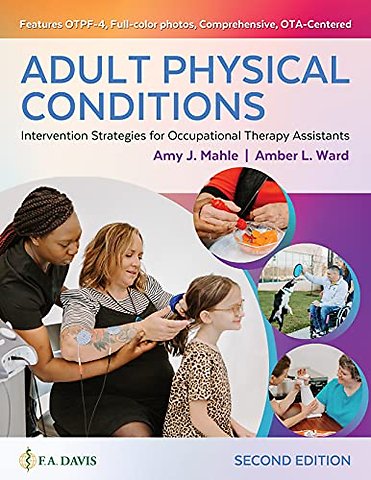 Adult Physical Conditions – Intervention Strategies for Occupational Therapy Assistants