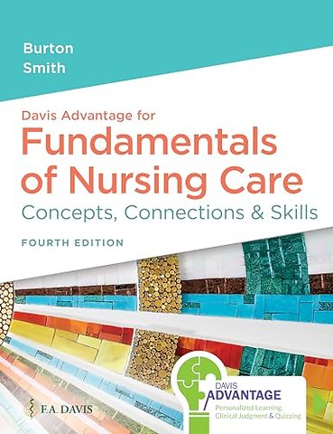 Davis Advantage for Fundamentals of Nursing Care – Concepts, Connections & Skills