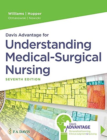 Davis Advantage for Understanding Medical–Surgical Nursing