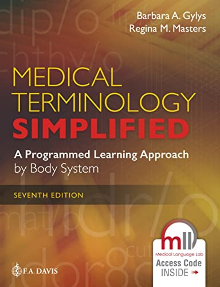 Medical Terminology Simplified – A Programmed Learning Approach by Body System