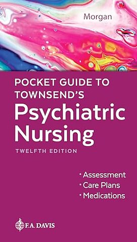 Pocket Guide to Townsend`s Psychiatric Nursing