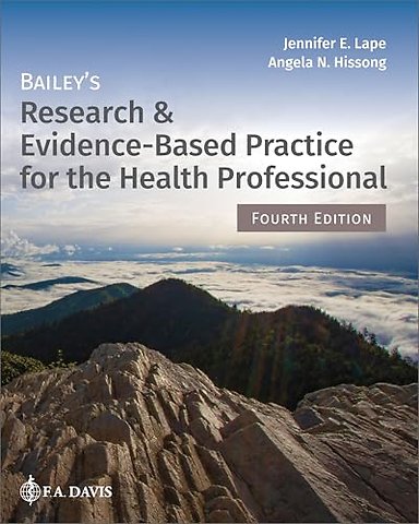 Bailey`s Research & Evidence–Based Practice for the Health Professional