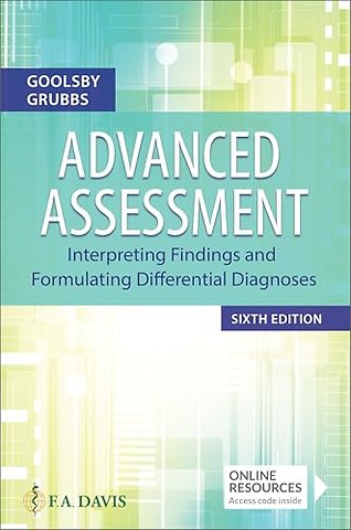 Advanced Assessment – Interpreting Findings and Formulating Differential Diagnoses