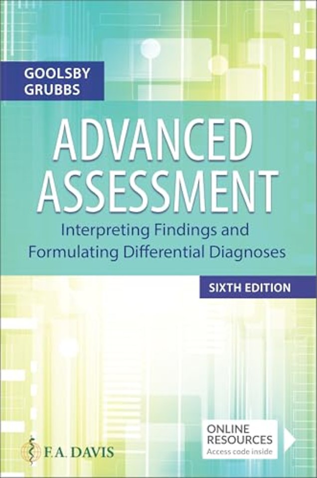 Advanced Assessment – Interpreting Findings and Formulating Differential Diagnoses