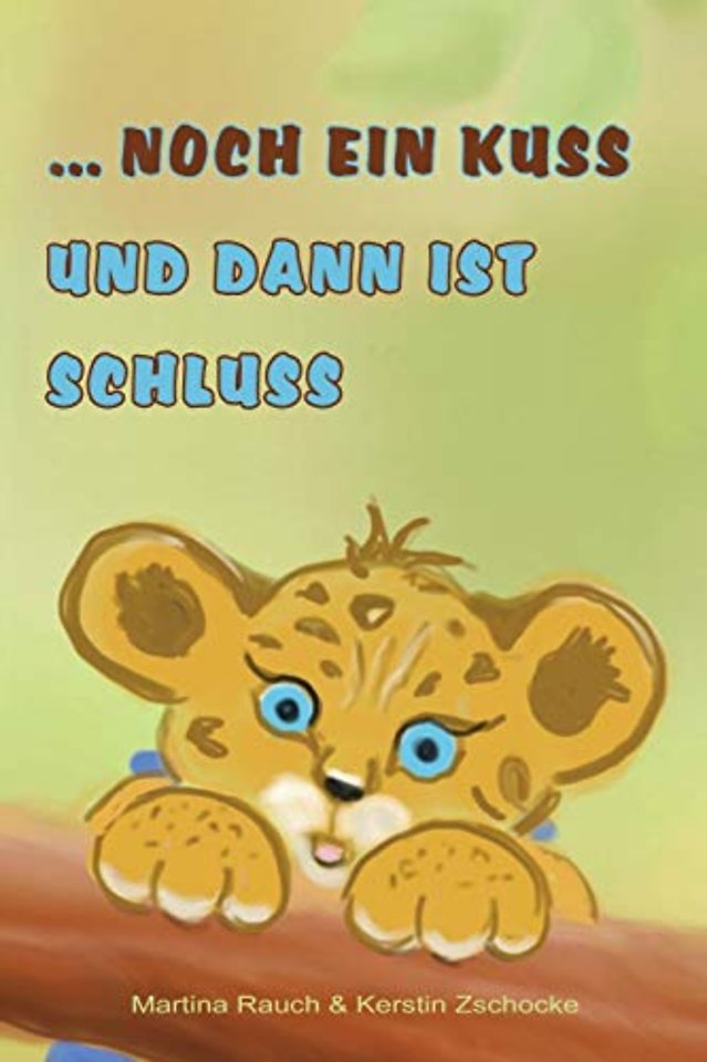 ... noch ein Kuss und dann ist Schluss