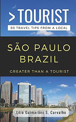 Greater Than a Tourist- Sao Paulo Brazil