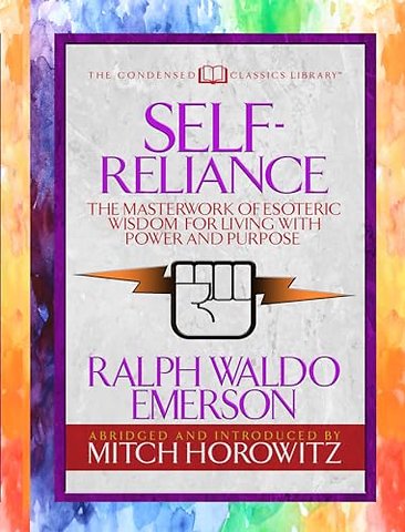Self-Reliance (Condensed Classics)