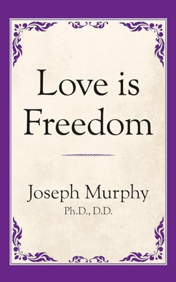 Love is Freedom