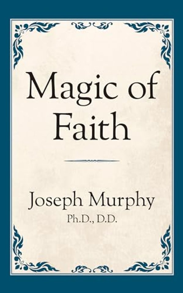 Magic of Faith