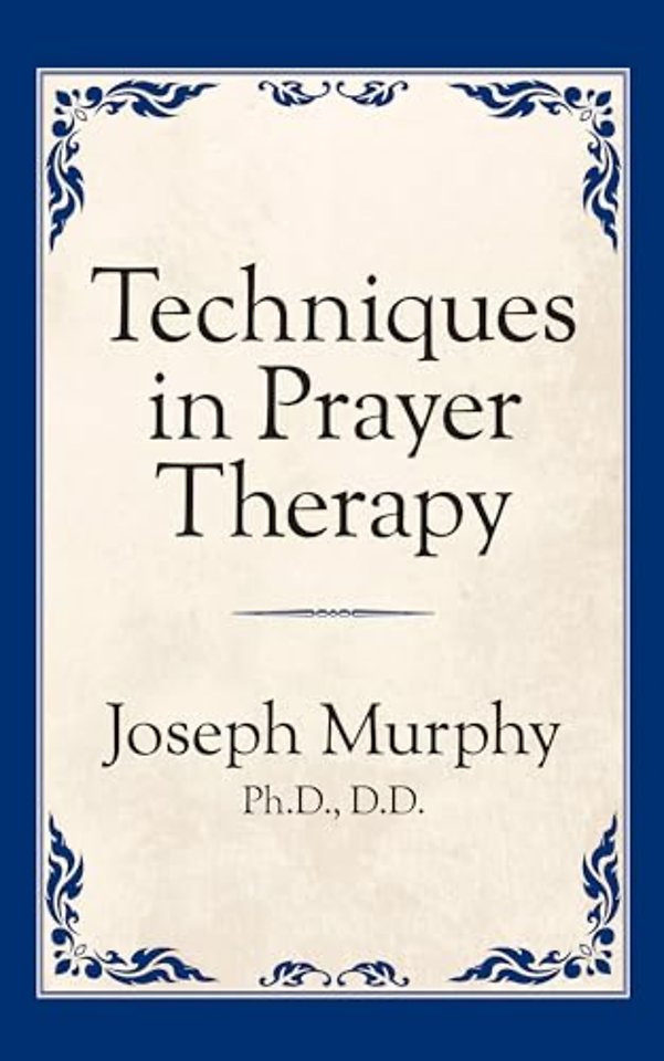 Techniques in Prayer Therapy